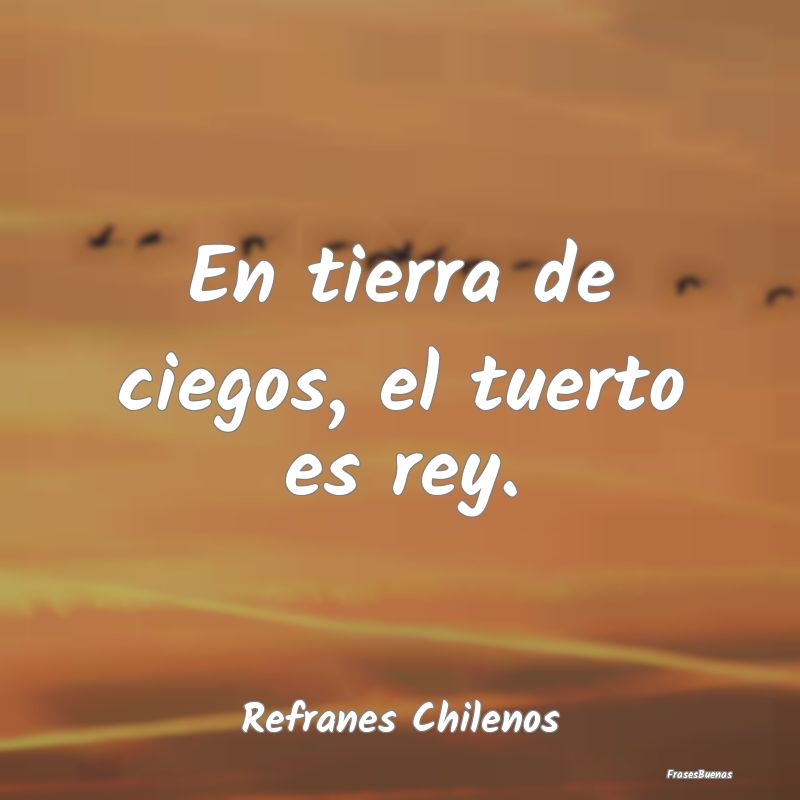 Refranes Chilenos