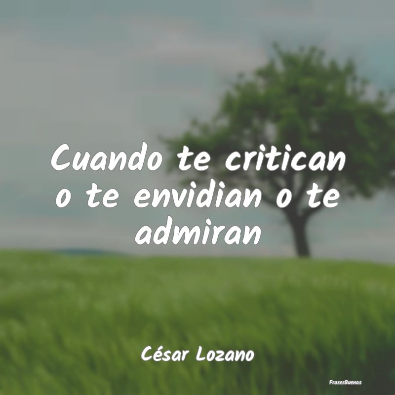 40 frases inspiradoras de César Lozano