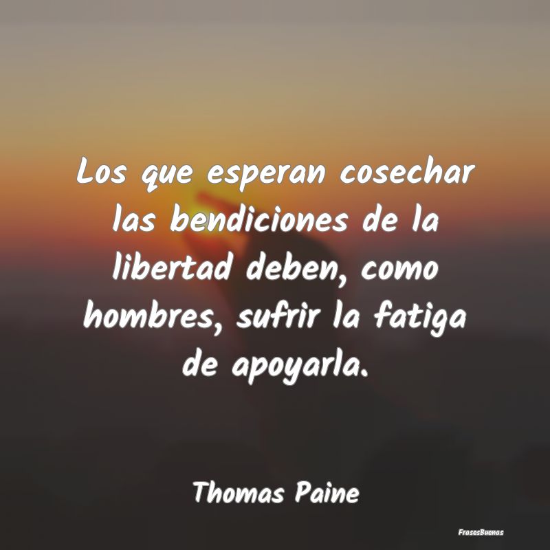 40 frases inspiradoras de Thomas Paine