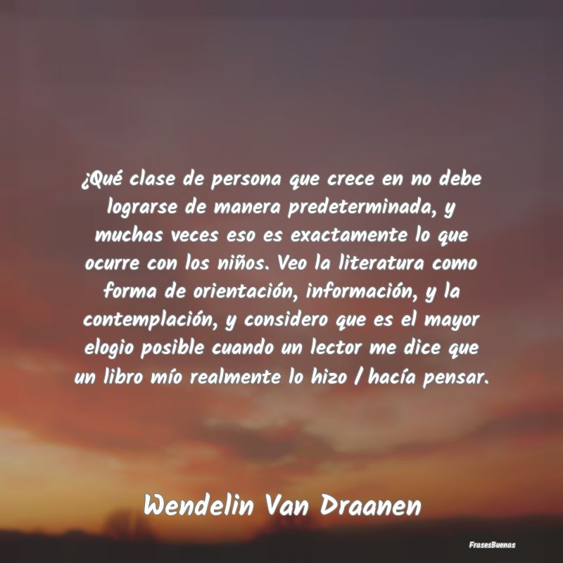 ¿Qué clase de persona que crece en no debe logra...