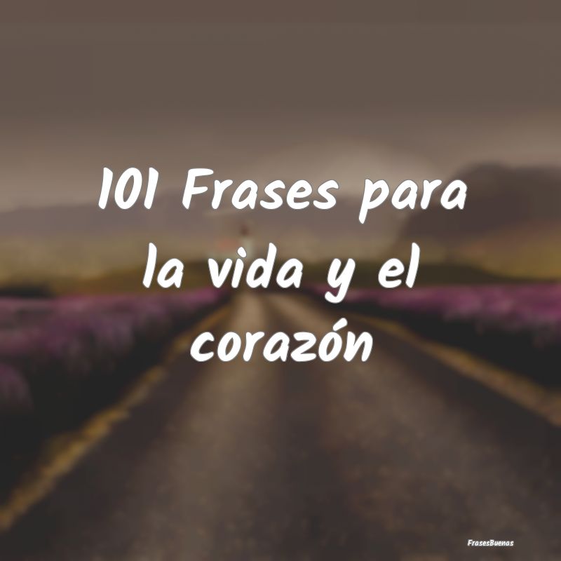 Frases del Corazon - ...