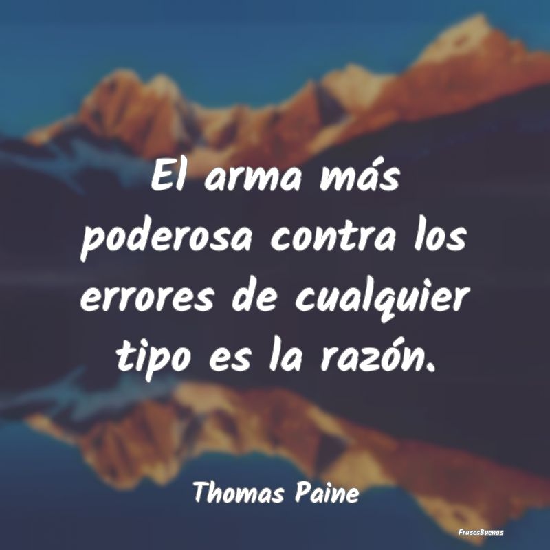 40 frases inspiradoras de Thomas Paine