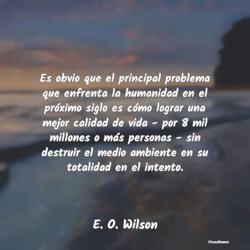 Es obvio que el principal problema que enfrenta la...