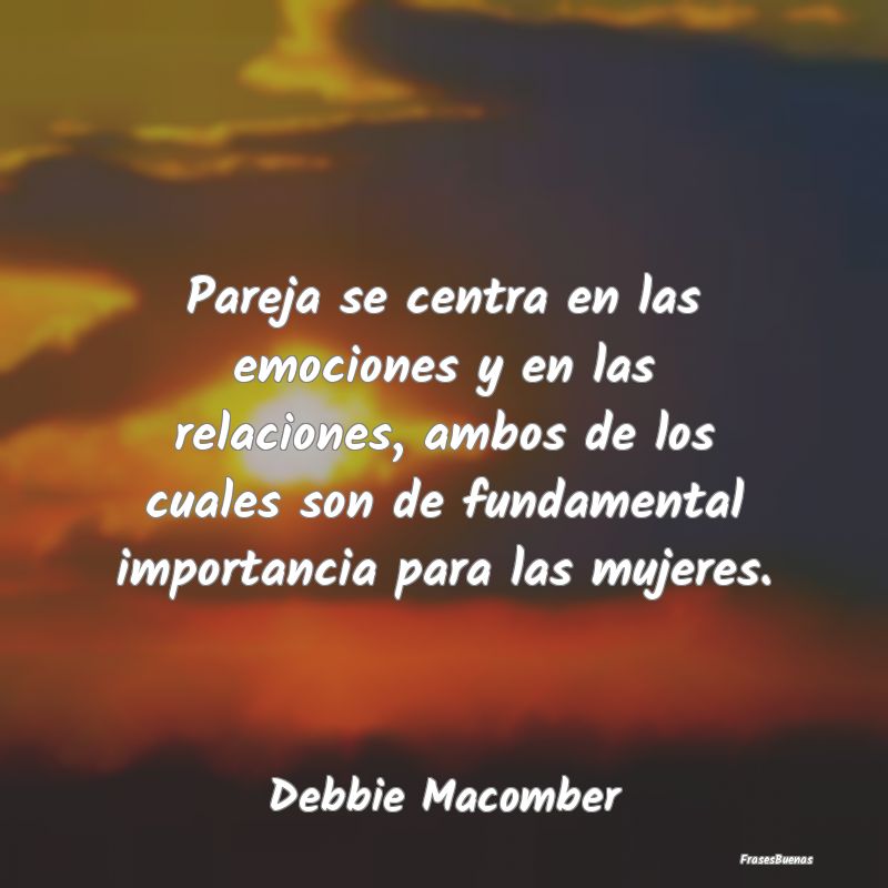 Pareja se centra en las emociones y en las relacio...