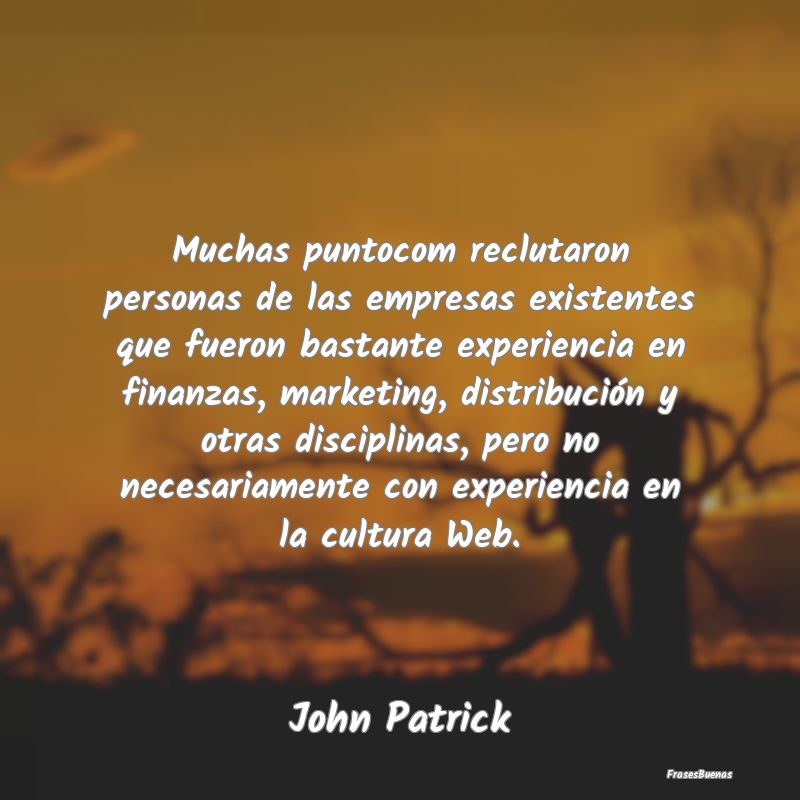 Muchas puntocom reclutaron personas de las empresa...