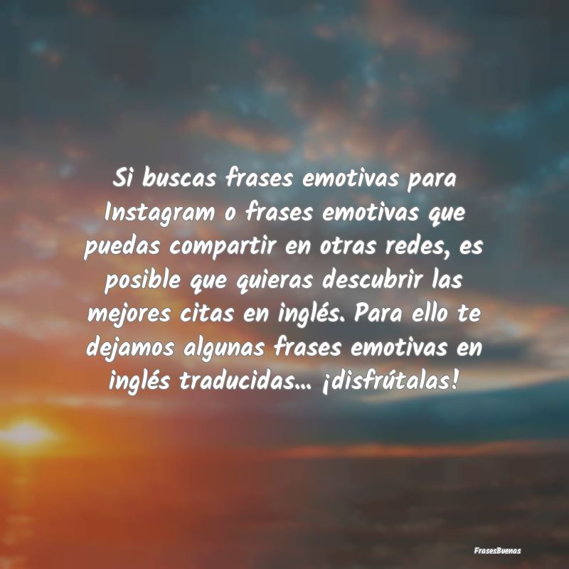 Frases Emotivas - ...