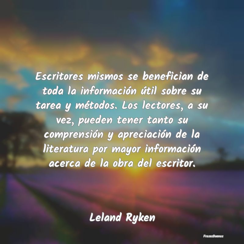 Escritores mismos se benefician de toda la informa...