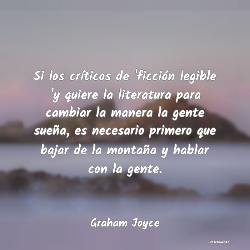 Si los críticos de 'ficción legible 'y quiere la...