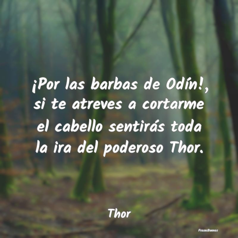 26 frases inspiradoras de Thor