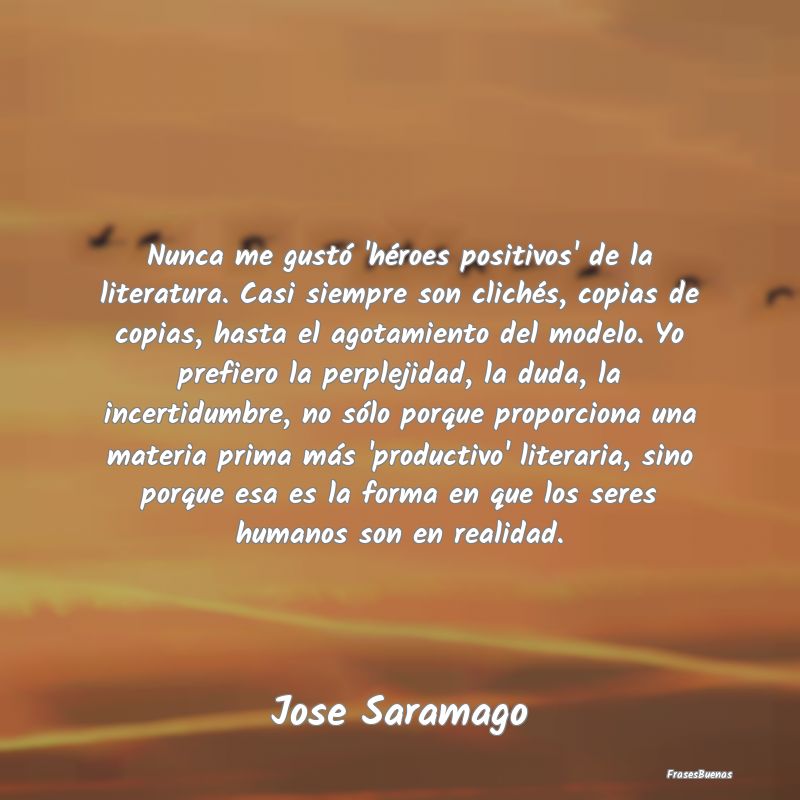40 frases inspiradoras de José Saramago