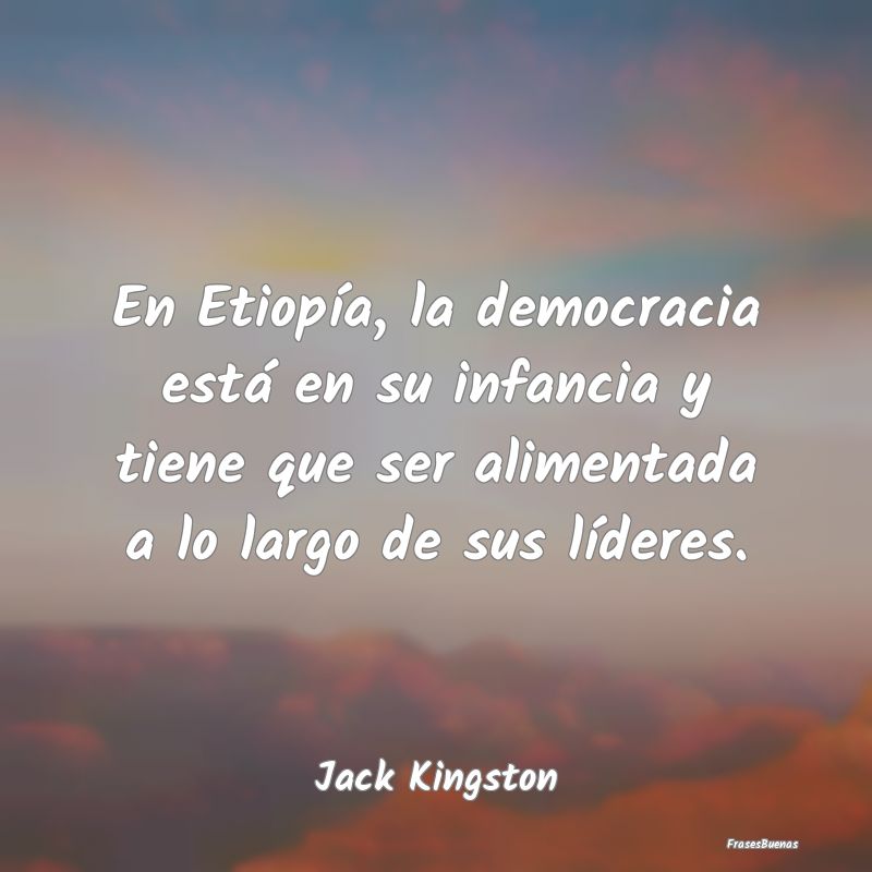 En Etiopía, la democracia está en su infancia y ...