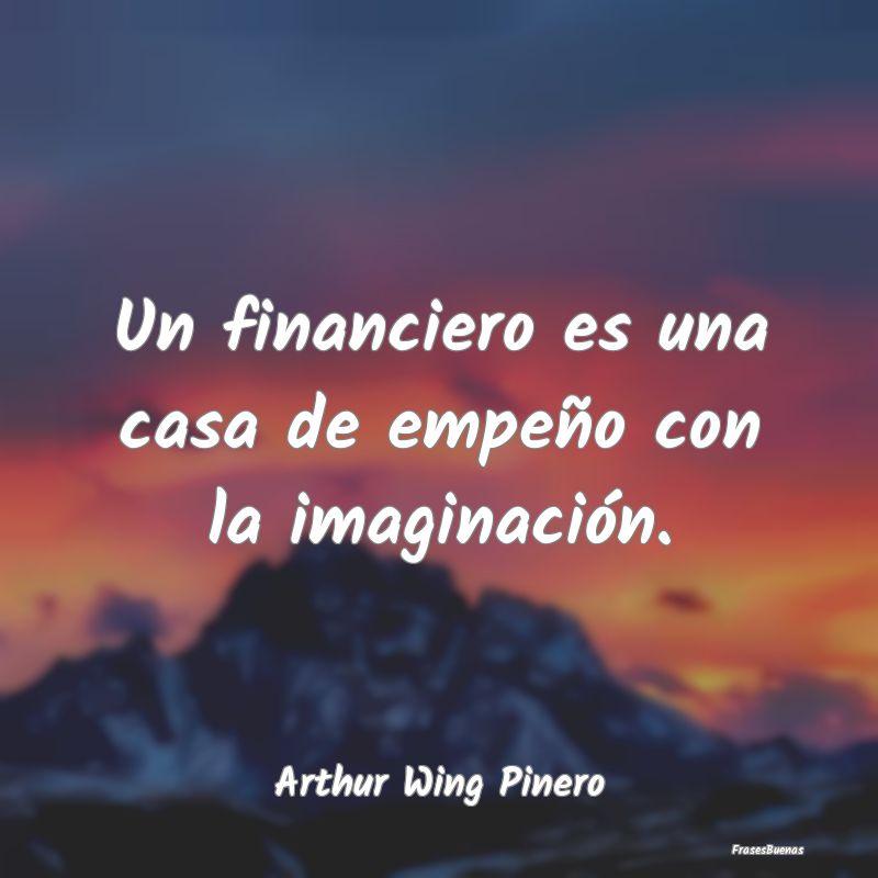 Un financiero es una casa de empeño con la imagin...