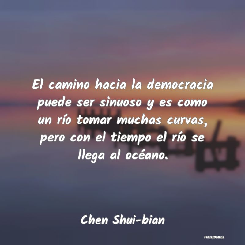 El camino hacia la democracia puede ser sinuoso y ...