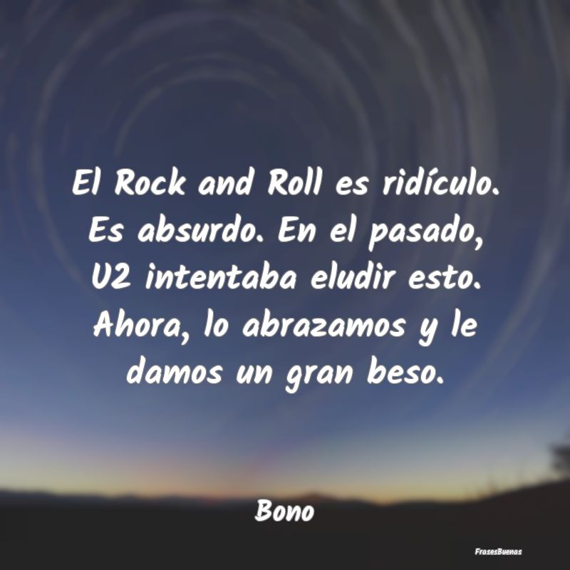 27 frases inspiradoras de Bono