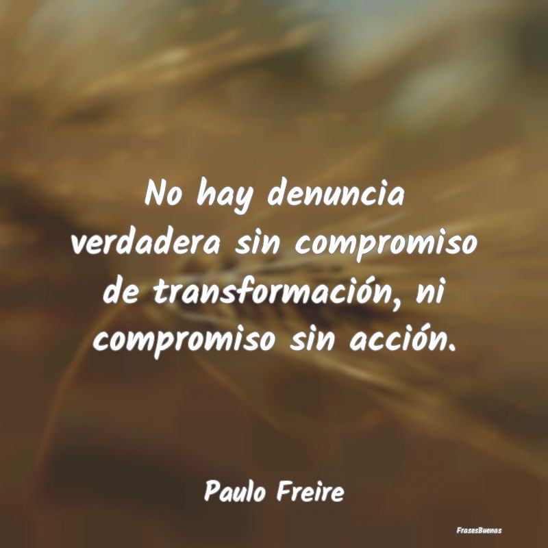 40 frases inspiradoras de Paulo Freire