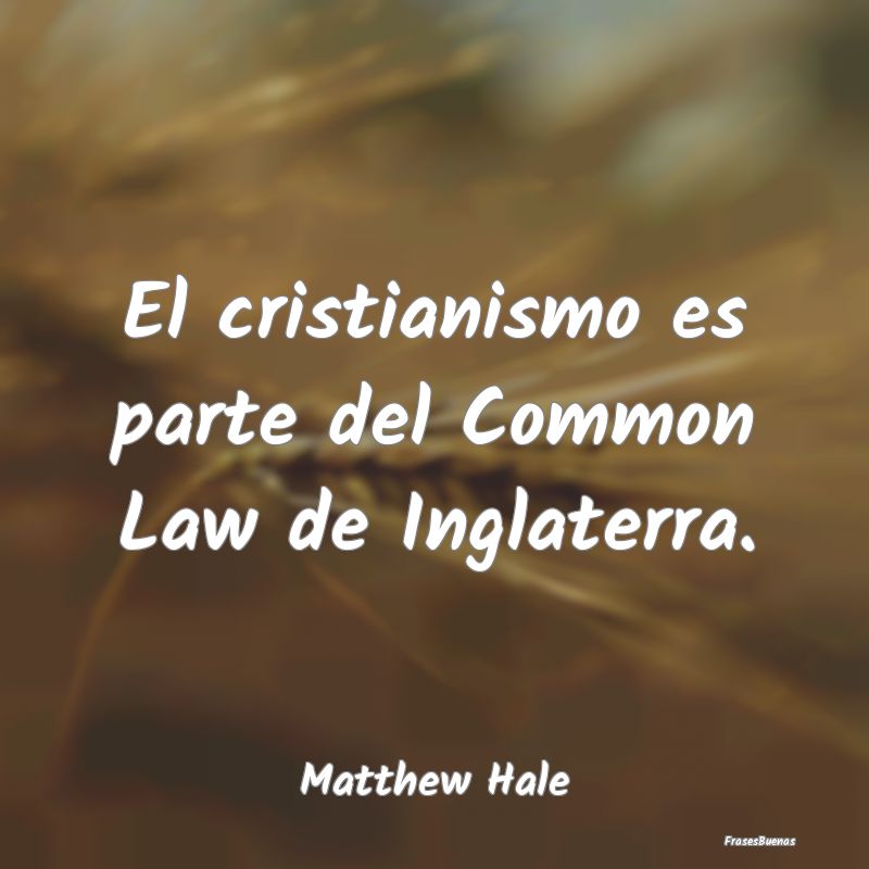 El cristianismo es parte del Common Law de Inglate...