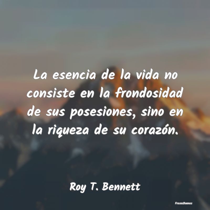 40 frases inspiradoras de Roy T. Bennett