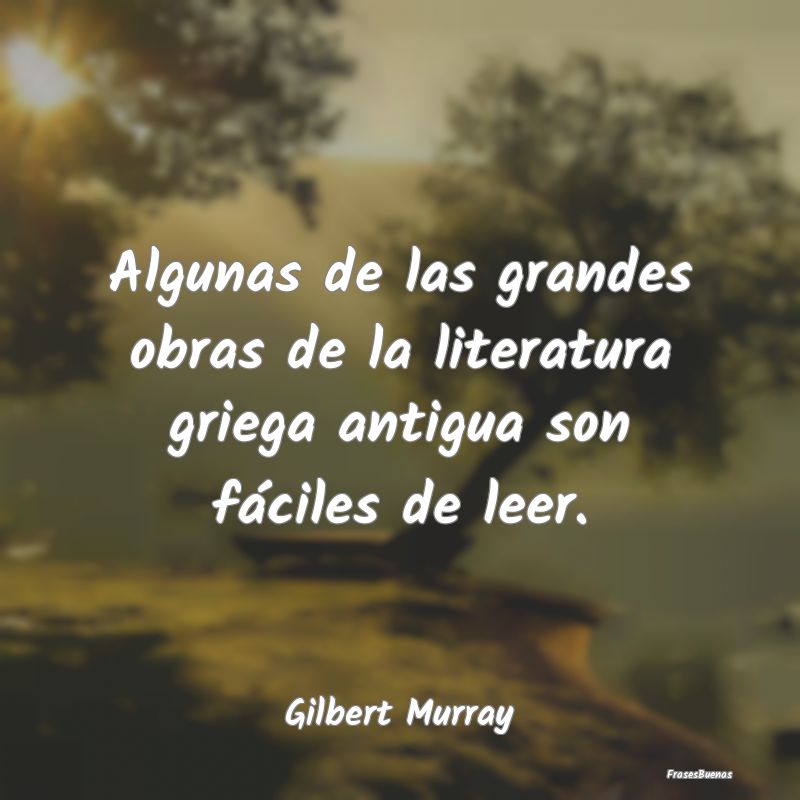 Algunas de las grandes obras de la literatura grie...